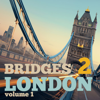 Various Artists - Bridges to London, Vol. 1 - Selection of Dance Music