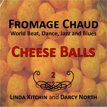 Fromage Chaud - Cheese Balls 2 (Explicit)