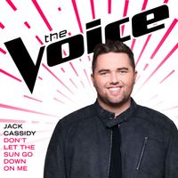 Jack Cassidy - Don’t Let The Sun Go Down On Me (The Voice Performance)