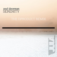 Axel Doorman - Serenity (DProduct Remix)