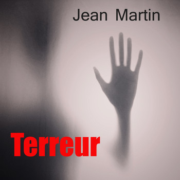 Jean Martin - Terreur