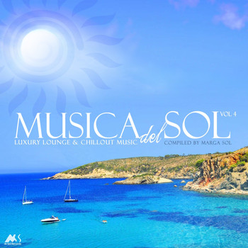 Various Artists - Musica Del Sol Vol.4 (Luxury Lounge & Chillout Music)