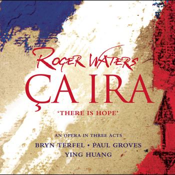 Roger Waters - Ca ira