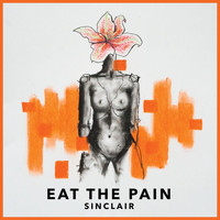 Sinclair - Eat The Pain