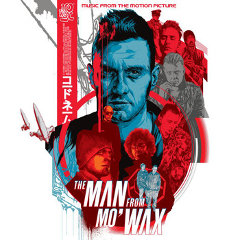 Various Artists - The Man From Mo’ Wax (Original Motion Picture Soundtrack)