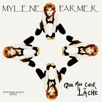 Mylène Farmer - Que mon cœur lâche