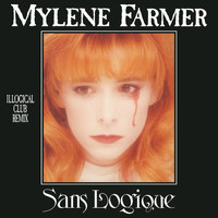 Mylène Farmer - Sans logique