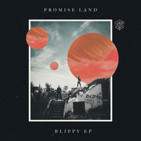 Promise Land - Blippy EP