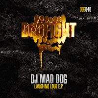 MAD DOG - Laughing Loud E.P. (Explicit)