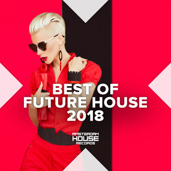 Various Artists - Best of Future House 2018