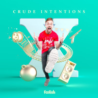 Crude Intentions - X (Radio Edits)