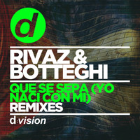 Rivaz - Que Se Sepa (Yo Nací Con Mi) (Remixes)