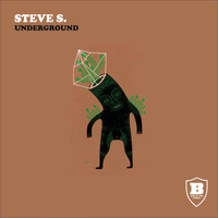 Steve S. - Underground