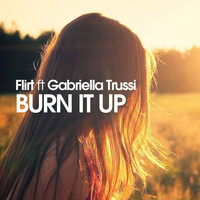 Flirt - Burn It Up