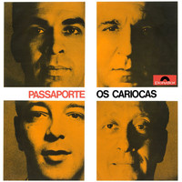 Os Cariocas - Passaporte