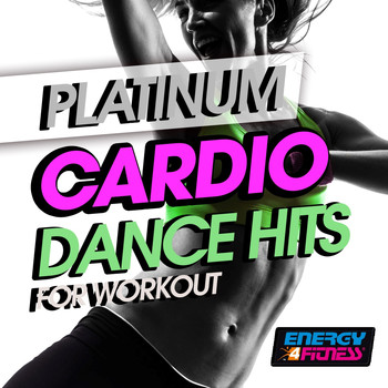 Various Artists - Platinum Cardio Dance Hits for Workout (20 Tracks Non-Stop Mixed Compilation for Fitness & Workout 128 BPM)