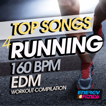 Various Artists - Top Songs for Running 160 BPM Edm Workout Compilation
