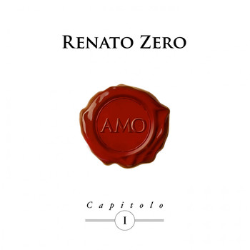Renato Zero - Amo - Capitolo I (Deluxe Edition)