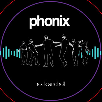 Phonix - Rock and Roll