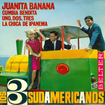 Los 3 Sudamericanos - Juanita Banana