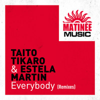 Taito Tikaro, Estela Martin - Everybody (Remixes)