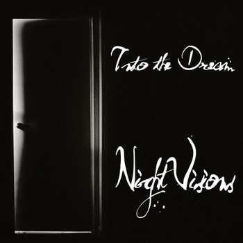 Nightvision - Into the Dream