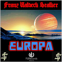 Franz Waldeck Stalker - Europa
