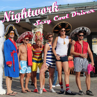 Nightwork - Sexy Cool Driver