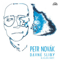 Petr Novák - Dávné Sliby (80., 90. Léta + Rarity)