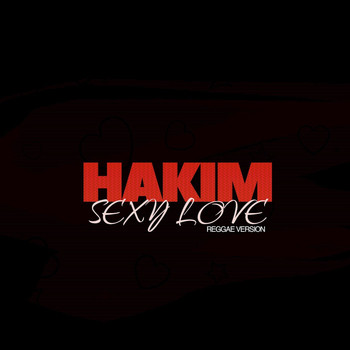 Hakim - Sexy Love (Reggae 12" Remixes)