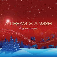 Shyam Moses - A Dream is a wish the heart makes (Reggae Version)