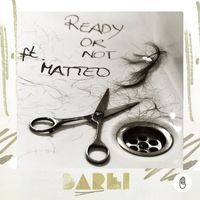 Barei - Ready Or Not (feat. Matteo)
