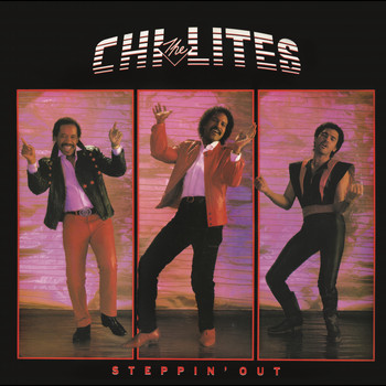 The Chi-Lites - Steppin' Out (Bonus Track Version)