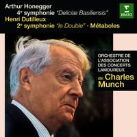 Charles Munch - Dutilleux: Symphony No. 2, "Le double", Métaboles - Honegger: Symphony No. 4, "Deliciae Basiliensis"