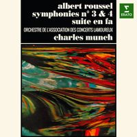 Charles Munch - Roussel: Symphonies Nos 3, 4 & Suite in F Major