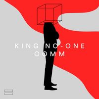 King No-One - Out of My Mind