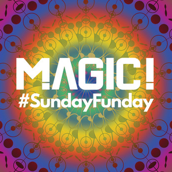 MAGIC! - #SundayFunday