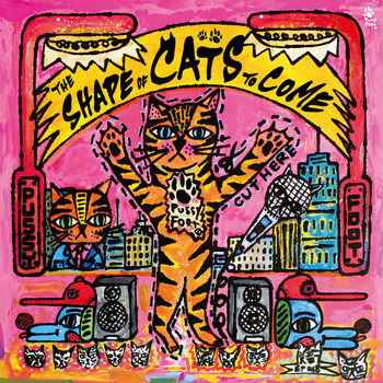 Various Artists - The Shape Of Cats To Come