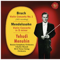 Yehudi Menuhin - Bruch: Violin Concerto No. 1, Op. 26 - Mendelssohn: Violin Concerto in D Minor, MWV 03
