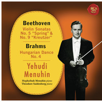 Yehudi Menuhin - Beethoven: Violin Sonatas No. 5 & 9 - Brahms: Hungarian Dance No. 4