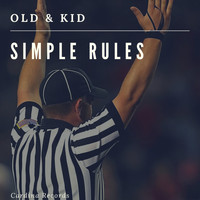 Old & Kid - Simple Rules