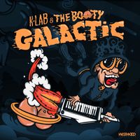 K+Lab - The Booty Galactic (Explicit)