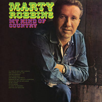 Marty Robbins - My Kind of Country