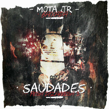 Mota Jr - Saudades (Explicit)