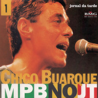 Chico Buarque - MPB no JT