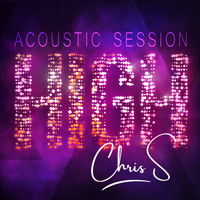 Chris S. - High Acoustic Session