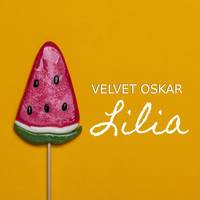 Velvet Oskar - Lilia