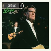 Guy Clark - Live From Austin, TX