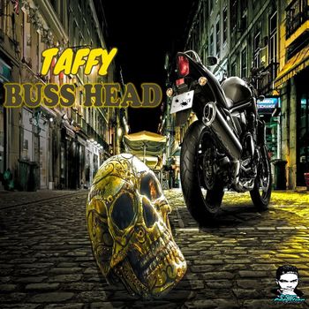 Taffy - Buss Head