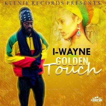 I Wayne - Golden Touch